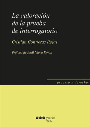 VALORACIÓN DE LA PRUEBA DE INTERROGATORIO, LA | 9788416402625 | CONTRERAS ROJAS, CRISTIAN | Llibreria La Gralla | Librería online de Granollers