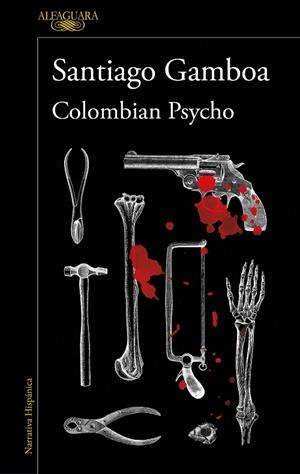 COLOMBIAN PSYCHO | 9788420461380 | GAMBOA, SANTIAGO | Llibreria La Gralla | Librería online de Granollers