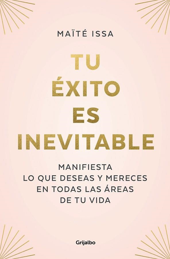 TU ÉXITO ES INEVITABLE | 9788425362378 | ISSA, MAÏTÉ | Llibreria La Gralla | Librería online de Granollers