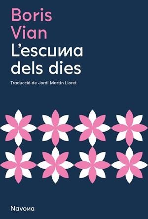 ESCUMA DELS DIES, L' | 9788419179234 | VIAN, BORIS | Llibreria La Gralla | Llibreria online de Granollers