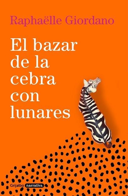 BAZAR DE LA CEBRA CON LUNARES, EL | 9788425360961 | GIORDANO, RAPHAËLLE | Llibreria La Gralla | Llibreria online de Granollers