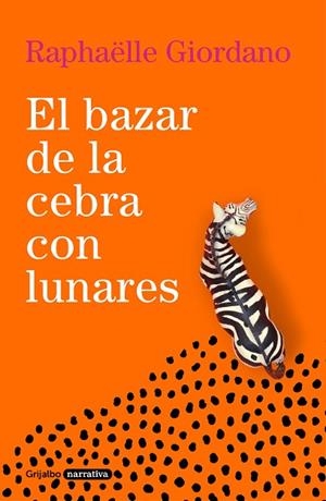 BAZAR DE LA CEBRA CON LUNARES, EL | 9788425360961 | GIORDANO, RAPHAËLLE | Llibreria La Gralla | Librería online de Granollers