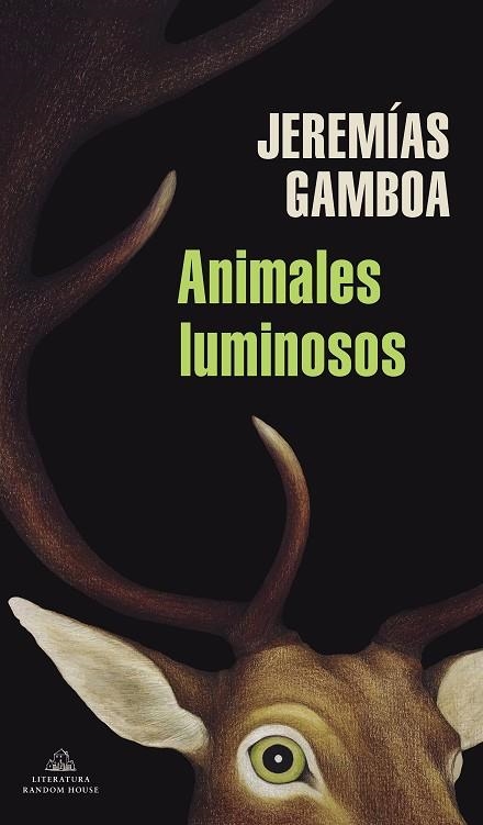 ANIMALES LUMINOSOS | 9788439739692 | GAMBOA, JEREMÍAS | Llibreria La Gralla | Llibreria online de Granollers