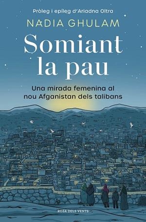 SOMIANT LA PAU | 9788418062650 | GHULAM, NADIA | Llibreria La Gralla | Librería online de Granollers