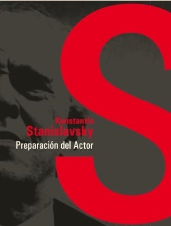 PREPARACIÓN DEL ACTOR | 9789871300457 | STANISLAVSKY, KONSTANTIN | Llibreria La Gralla | Librería online de Granollers