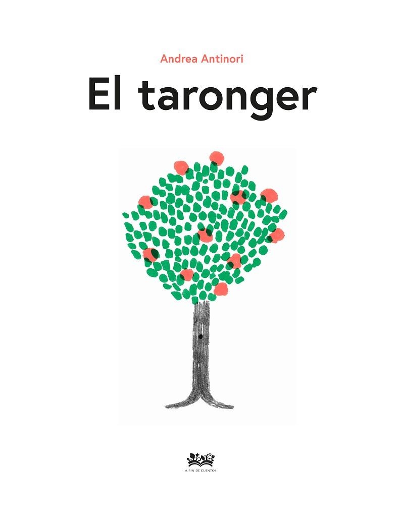TARONGER, EL | 9788412490848 | ANTINORI, ANDREA | Llibreria La Gralla | Llibreria online de Granollers