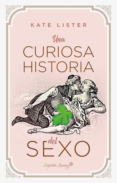 UNA CURIOSA HISTORIA DEL SEXO | 9788412458008 | LISTER, KATE | Llibreria La Gralla | Llibreria online de Granollers