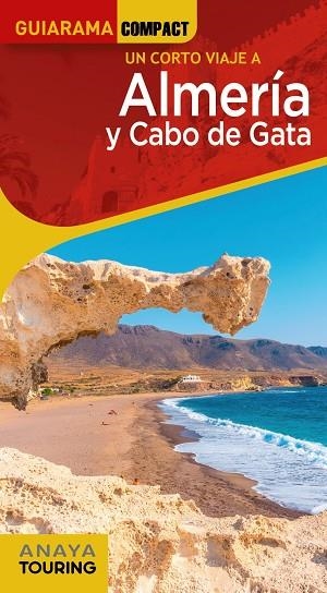ALMERÍA Y CABO DE GATA GUIARAMA COMPACT 2022 | 9788491584650 | ARJONA MOLINA, RAFAEL | Llibreria La Gralla | Llibreria online de Granollers