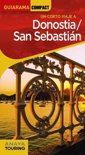 DONOSTIA SAN SEBASTIÁN GUIARAMA COMPACT 2022 | 9788491584605 | ALONSO IBARROLA, JOSÉ MANUEL / DOMENCH, JOSÉ MARÍA / AZPILICUETA, LUIS / MEDINA BAÑÓN, IGNACIO / GÓM | Llibreria La Gralla | Librería online de Granollers