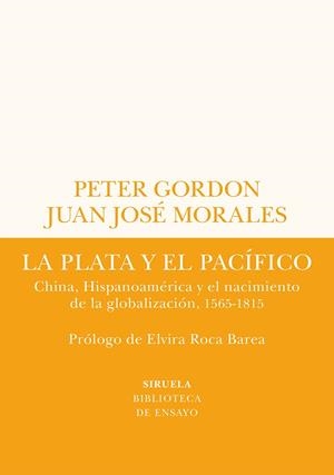 PLATA Y EL PACÍFICO, LA | 9788419207432 | GORDON, PETER / MORALES, JUAN JOSÉ | Llibreria La Gralla | Librería online de Granollers