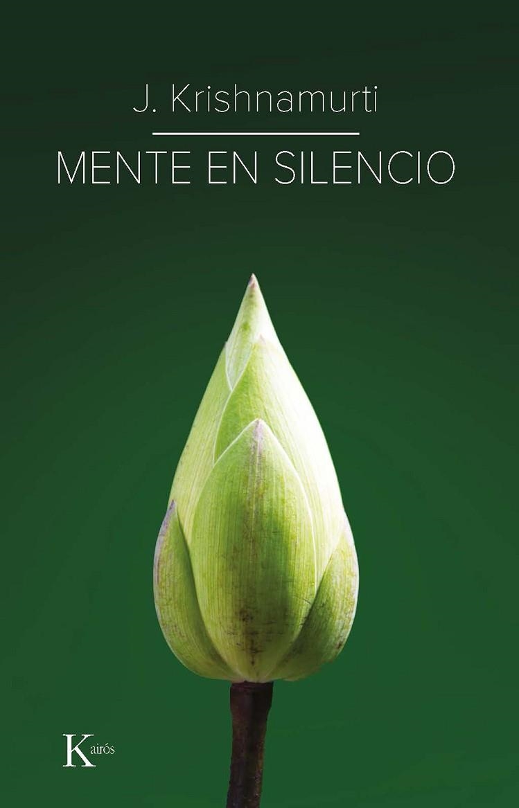 MENTE EN SILENCIO | 9788499889917 | KRISHNAMURTI, JIDDU | Llibreria La Gralla | Librería online de Granollers