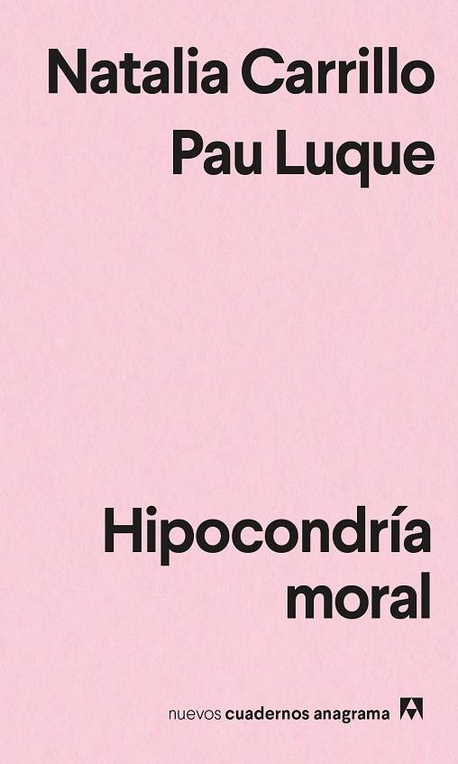 HIPOCONDRÍA MORAL | 9788433916662 | LUQUE, PAU / CARRILLO, NATALIA | Llibreria La Gralla | Llibreria online de Granollers