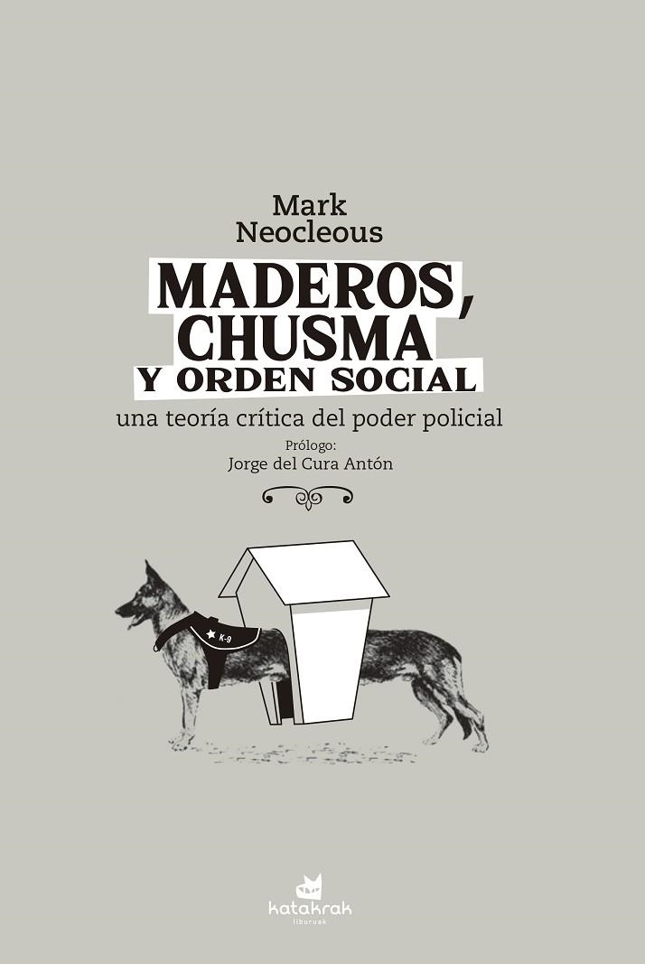 MADEROS, CHUSMA Y ORDEN SOCIAL | 9788416946624 | NEOCLEOUS, MARK | Llibreria La Gralla | Llibreria online de Granollers