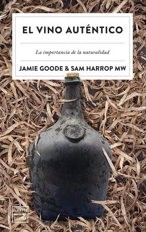 VINO AUTÉNTICO, EL | 9788408257295 | GOODE, JAMIE / HARROP, MW, SAM | Llibreria La Gralla | Librería online de Granollers