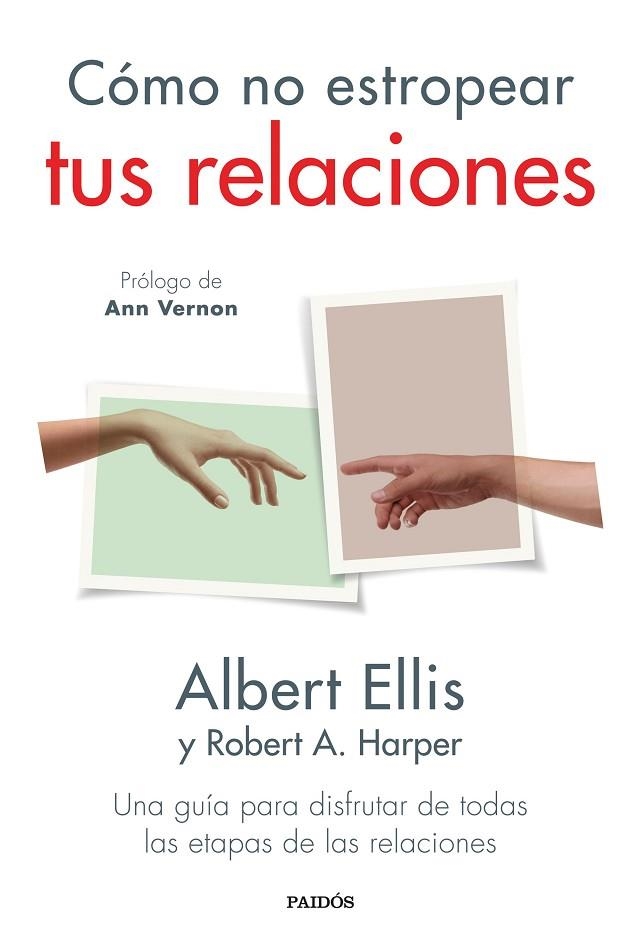 CÓMO NO ESTROPEAR TUS RELACIONES | 9788449339462 | ELLIS, ALBERT | Llibreria La Gralla | Llibreria online de Granollers