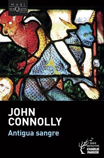 ANTIGUA SANGRE (BOLSILLO) | 9788411071321 | CONNOLLY, JOHN | Llibreria La Gralla | Librería online de Granollers