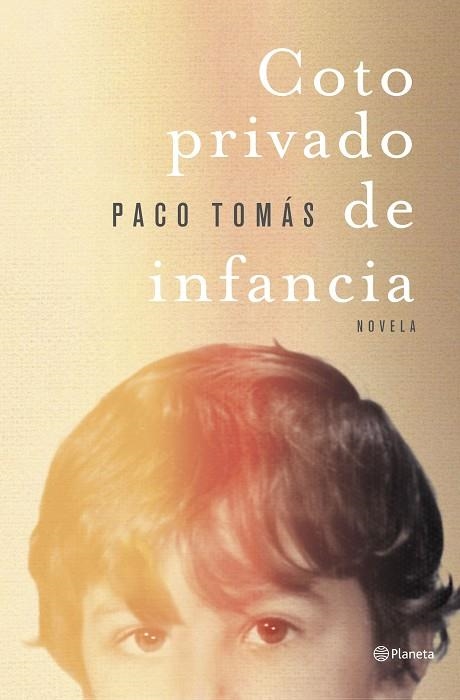 COTO PRIVADO DE INFANCIA | 9788408258902 | TOMÁS, PACO | Llibreria La Gralla | Librería online de Granollers