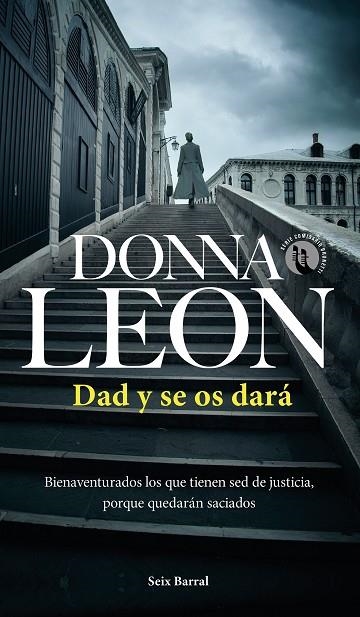 DAD Y SE OS DARÁ | 9788432240850 | LEON, DONNA | Llibreria La Gralla | Llibreria online de Granollers