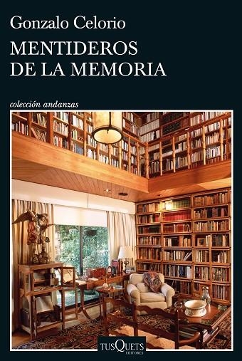 MENTIDEROS DE LA MEMORIA | 9788411071437 | CELORIO, GONZALO | Llibreria La Gralla | Llibreria online de Granollers