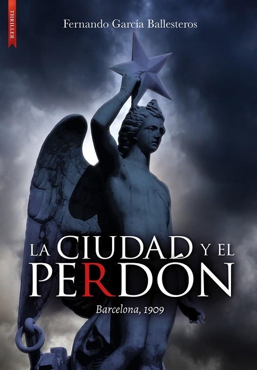 CIUDAD Y EL PERDÓN, LA | 9788417626754 | GARCÍA BALLESTEROS, FERNANDO | Llibreria La Gralla | Librería online de Granollers