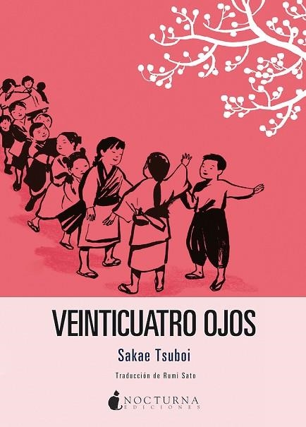 VEINTICUATRO OJOS | 9788418440434 | TSUBOI, SAKAE | Llibreria La Gralla | Librería online de Granollers