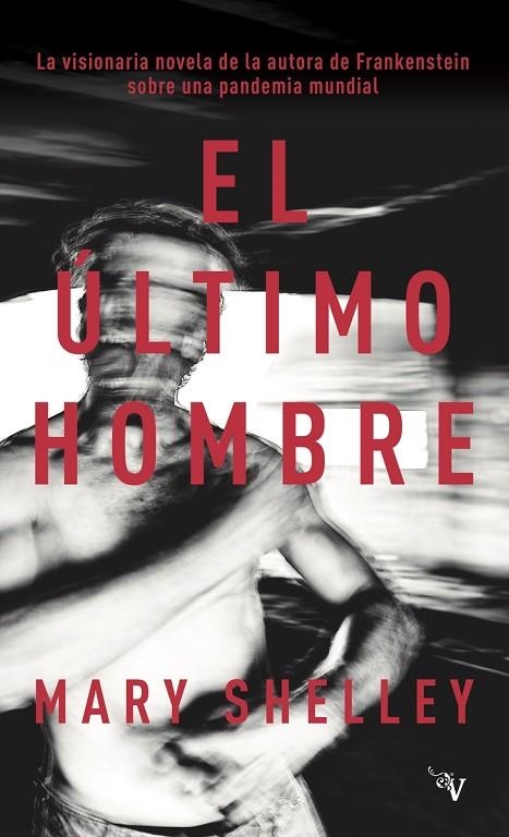 EL ULTIMO HOMBRE | 9788418694943 | SHELLEY, MARY | Llibreria La Gralla | Llibreria online de Granollers