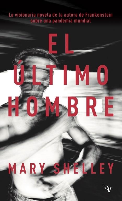 EL ULTIMO HOMBRE | 9788418694943 | SHELLEY, MARY | Llibreria La Gralla | Librería online de Granollers