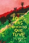 TODAS LAS BICICLETAS QUE TUVE | 9788419261038 | , POWERPAOLA | Llibreria La Gralla | Librería online de Granollers