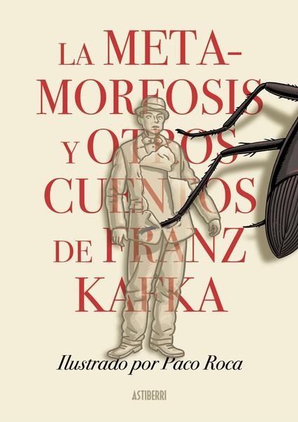 METAMORFOSIS Y OTROS CUENTOS DE FRANZ KAFKA, LA | 9788418909337 | ROCA, PACO / KAFKA, FRANZ | Llibreria La Gralla | Librería online de Granollers