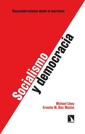 SOCIALISMO Y DEMOCRACIA | 9788413524955 | LÖWY, MICHAEL / DÍAZ MACÍAS, ERNESTO M. | Llibreria La Gralla | Llibreria online de Granollers