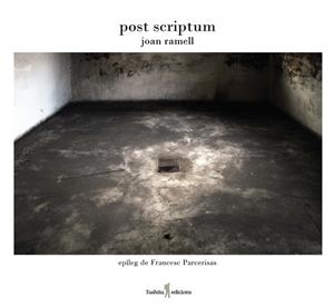 POST SCRIPTUM | 9788412512908 | RAMELL I PERPINYÀ, JOAN | Llibreria La Gralla | Llibreria online de Granollers