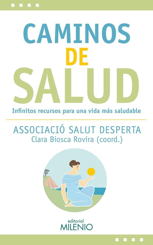 CAMINOS DE SALUD | 9788497439626 | ASSOCIACIÓ SALUT DESPERTA | Llibreria La Gralla | Librería online de Granollers