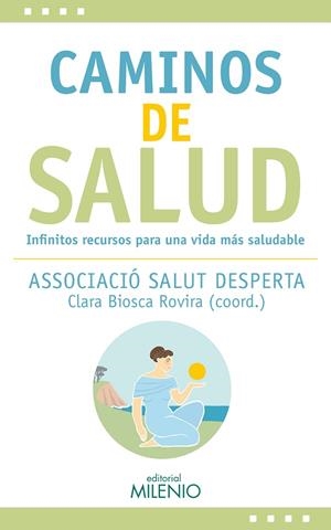 CAMINOS DE SALUD | 9788497439626 | ASSOCIACIÓ SALUT DESPERTA | Llibreria La Gralla | Librería online de Granollers