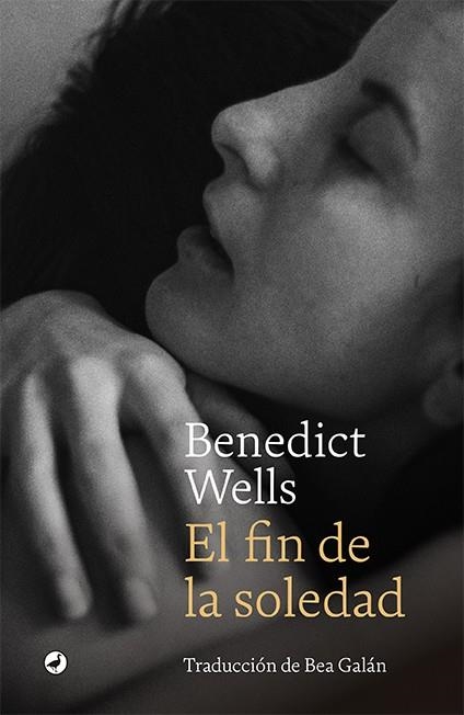 FIN DE LA SOLEDAD, EL | 9788418800115 | WELLS, BENEDICT | Llibreria La Gralla | Librería online de Granollers