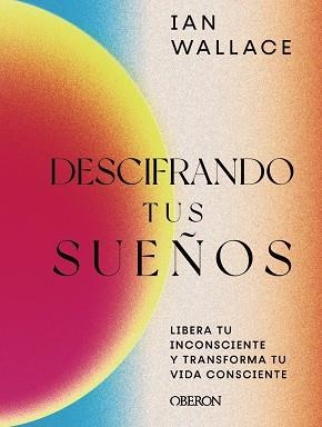 DESCIFRANDO TUS SUEÑOS | 9788441545175 | WALLACE, IAN | Llibreria La Gralla | Librería online de Granollers