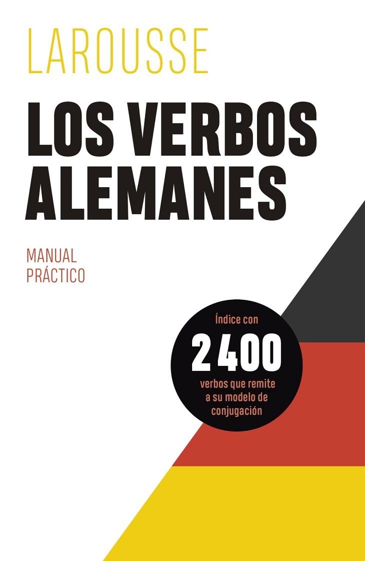 VERBOS ALEMANES, LOS | 9788419250339 | ÉDITIONS LAROUSSE | Llibreria La Gralla | Llibreria online de Granollers