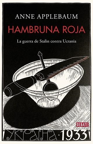 HAMBRUNA ROJA | 9788418967245 | APPLEBAUM, ANNE | Llibreria La Gralla | Llibreria online de Granollers