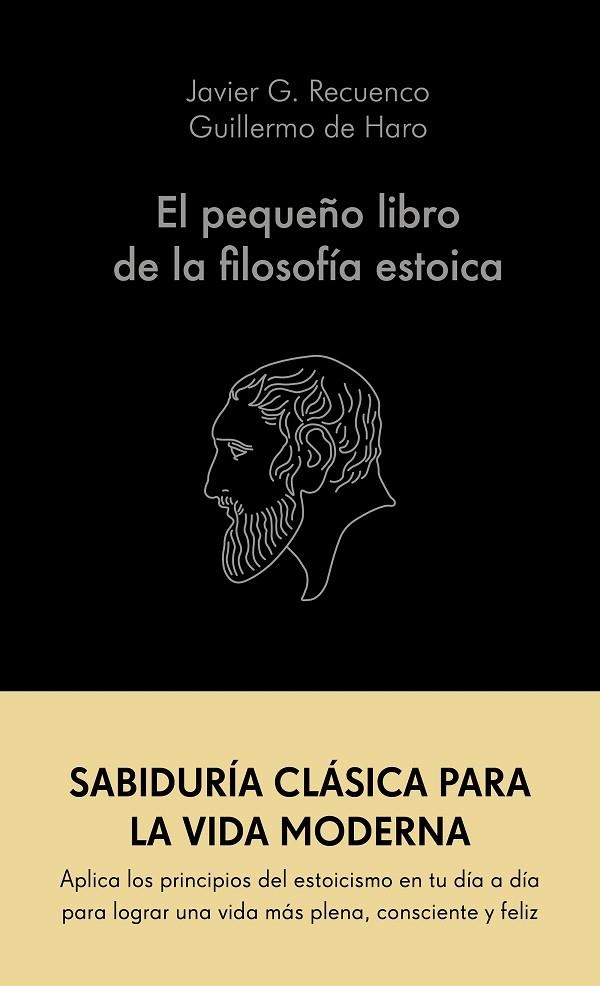 PEQUEÑO LIBRO DE LA FILOSOFIA ESTOICA | 9788413441689 | RECUENCO, JAVIER/ HARO, GUILLERMO DE | Llibreria La Gralla | Librería online de Granollers