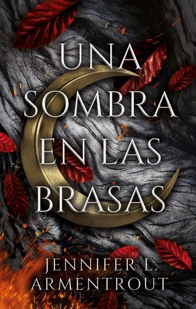 UNA SOMBRA EN LAS BRASAS | 9788417854515 | ARMENTROUT, JENNIFER | Llibreria La Gralla | Llibreria online de Granollers