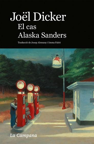 CAS ALASKA SANDERS, EL | 9788418226717 | DICKER, JOËL | Llibreria La Gralla | Llibreria online de Granollers