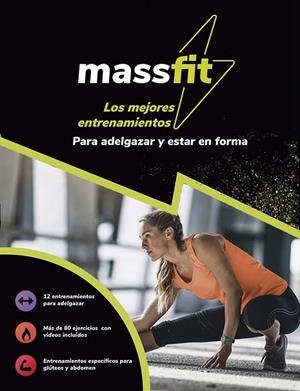 MASSFIT. LOS MEJORES ENTRENAMIENTOS PARA ADELGAZAR Y ESTAR EN FORMA | 9788499109633 | EQUIPO PAIDOTRIBO | Llibreria La Gralla | Librería online de Granollers