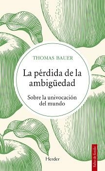 PÉRDIDA DE LA AMBIGÜEDAD, LA | 9788425448089 | BAUER, THOMAS | Llibreria La Gralla | Llibreria online de Granollers