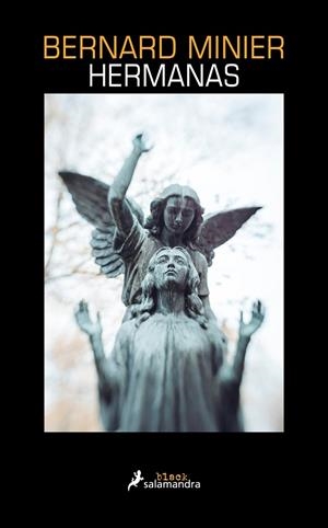 HERMANAS | 9788418681400 | MINIER, BERNARD | Llibreria La Gralla | Librería online de Granollers