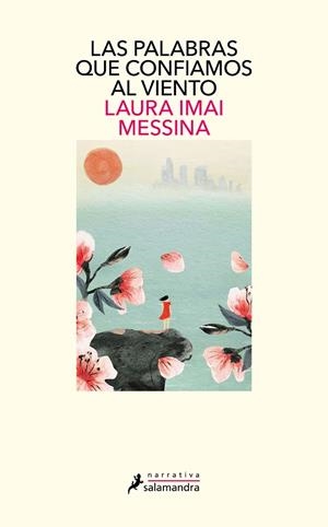 PALABRAS QUE CONFIAMOS AL VIENTO, LAS | 9788418681295 | MESSINA, LAURA IMAI | Llibreria La Gralla | Librería online de Granollers