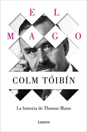 MAGO, EL. LA HISTORIA DE THOMAS MANN | 9788426488916 | TÓIBÍN, COLM | Llibreria La Gralla | Llibreria online de Granollers