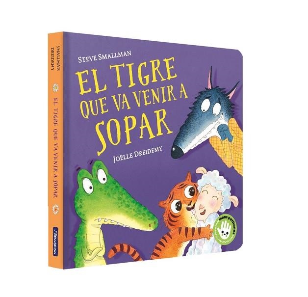 TIGRE QUE VA VENIR A SOPAR, EL (L'OVELLETA QUE VA VENIR A SOPAR. MANS PETITONES) | 9788448859657 | SMALLMAN, STEVE / DREIDEMY, JOËLLE | Llibreria La Gralla | Librería online de Granollers