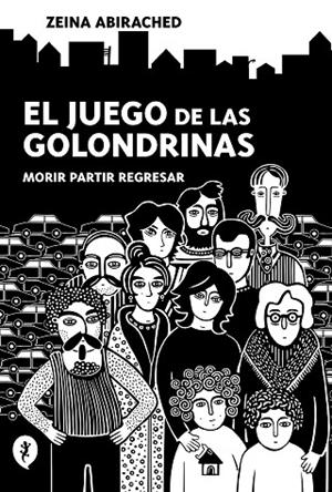 JUEGO DE LAS GOLONDRINAS, EL | 9788418347689 | ABIRACHED, ZEINA | Llibreria La Gralla | Librería online de Granollers