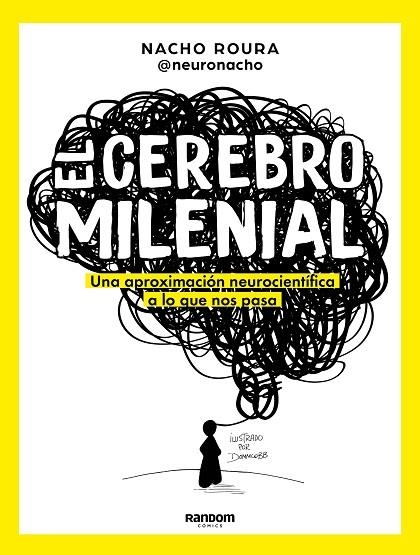 CEREBRO MILENIAL | 9788418040108 | ROURA @NEURONACHO, NACHO | Llibreria La Gralla | Llibreria online de Granollers