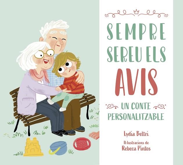 SEMPRE SEREU ELS AVIS | 9788448860509 | BELTRI, LYDIA / PINTOS, REBECA | Llibreria La Gralla | Librería online de Granollers