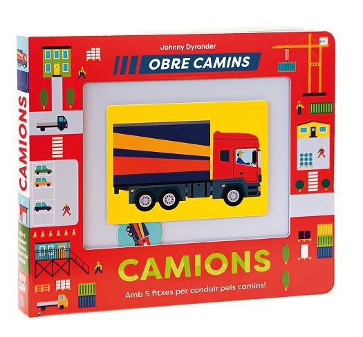 CAMIONS. OBRE CAMINS | 9788491018612 | DYRANDER, JOHNNY | Llibreria La Gralla | Librería online de Granollers